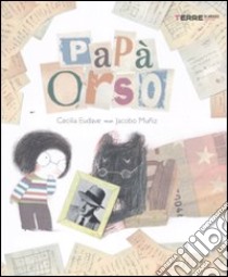 Papà orso. Ediz. illustrata libro di Eudave Cecilia; Muñiz Jacopo