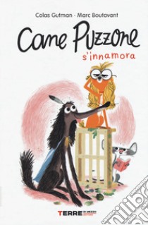 Cane puzzone s'innamora libro di Gutman Colas