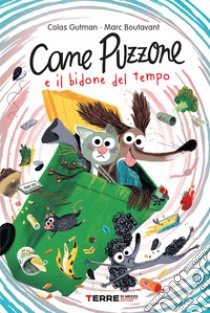 Cane puzzone va a sciare. Ediz. a colori - Colas Gutman - Libro - Terre di  Mezzo - Acchiappastorie