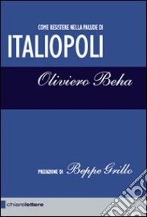 Italiopoli libro di Beha Oliviero