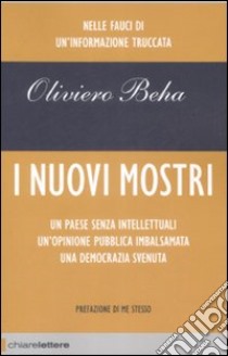 I Nuovi mostri libro di Beha Oliviero