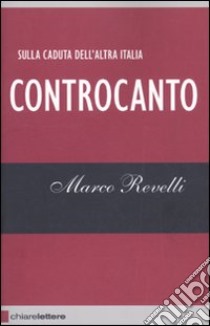 Controcanto libro di Revelli Marco