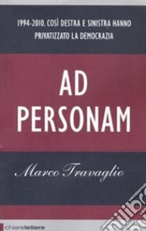 Ad personam libro di Travaglio Marco