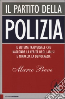 Il partito della polizia libro di Preve Marco