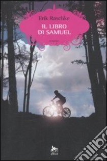 Il Libro di Samuel libro di Raschke Eric