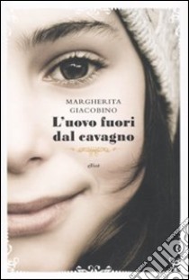 L'Uovo fuori dal cavagno libro di Giacobino Margherita