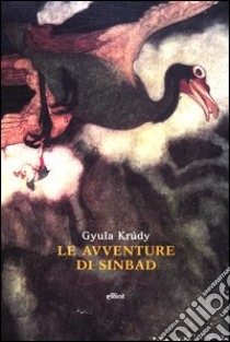 Le Avventure di Sindbad libro di Krúdy Gyula