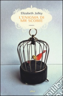 L'enigma di Mr Scobie libro di Jolley Elizabeth