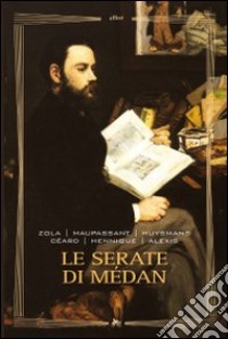 Le serate di Médan libro