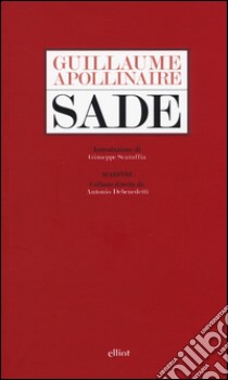 Sade libro di Apollinaire Guillaume