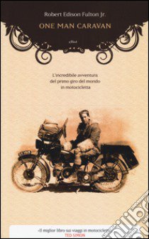 One man caravan libro di Fulton Robert Edison jr.