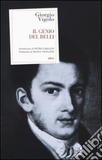 Il genio del Belli libro di Vigolo Giorgio