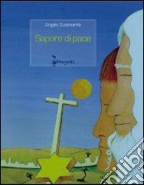 Sapore di pace libro di Buonsante Angelo