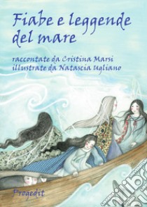 Fiabe e leggende del mare libro di Marsi Cristina