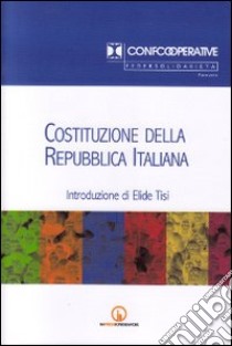 La Costituzione della Repubblica italiana libro