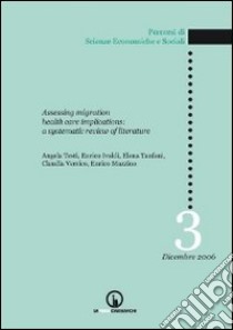 Assessing migration health care implications. A systematic review of literature libro