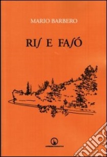 Ris e fasò libro di Barbero Mario