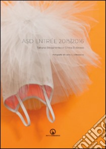 ASD entrée 2015-2016 libro di Stepanenko Tatiana; D'Alessio Cinzia