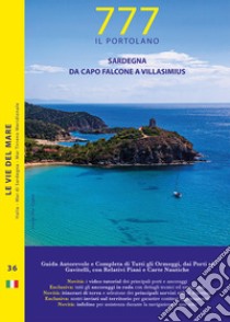 777 Sardegna da Capo Falcone a Villasimius libro di Silvestro Dario; Sbrizzi Marco; Magnabosco Piero