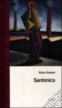 Sardonica libro di Angioni Giulio