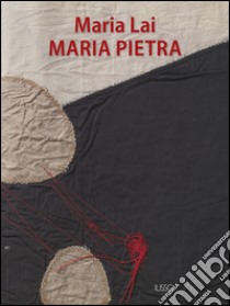 Maria Pietra libro di Lai Maria