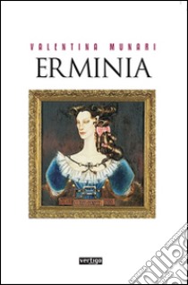 Erminia libro di Munari Valentina