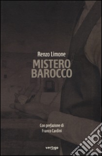 Mistero barocco libro di Limone Renzo