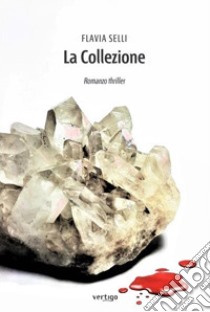 La collezione libro di Selli Flavia