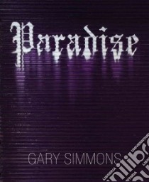 Paradise libro di Simmons Gary