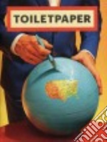 Toiletpaper. Ediz. inglese. Vol. 12 libro di Cattelan Maurizio; Ferrari Pierpaolo