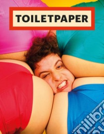 Toiletpaper. Ediz. inglese. Vol. 17 libro di Cattelan Maurizio; Ferrari Pierpaolo