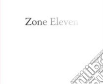 Zone Eleven. Photographs by Ansel Adams libro di Mandel Mike