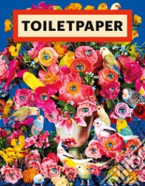 Toiletpaper. Ediz. inglese. Vol. 19 libro di Cattelan Maurizio; Ferrari Pierpaolo