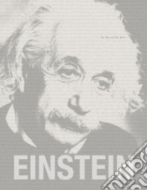 Einstein. The man and his mind libro di Berger Gary S.; Diruggiero Michael