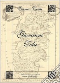 Giovanni Tolu libro di Costa Enrico