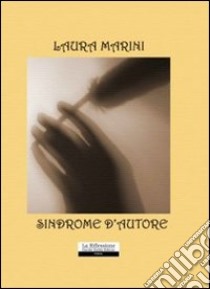 Sindrome d'autore libro di Marini Laura