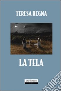 La tela libro di Regna Teresa