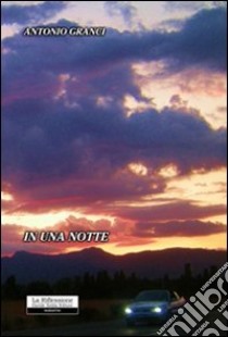 In una notte libro di Granci Antonio