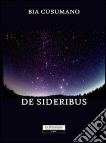 De sideribus libro di Cusumano Bia