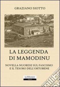 La leggenda di Mamodinu libro di Siotto Graziano