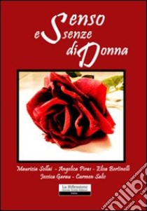 Senso; essenze di donna libro