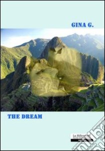 The dream libro di Gina G.