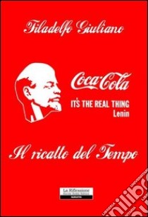 Il ricatto del tempo libro di Giuliano Filadelfo