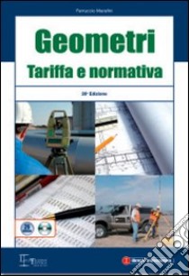 Geometri. Tariffa e normativa. Con CD-ROM libro di Marafini Ferruccio