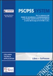 PSC/PSS system. Con DVD-ROM libro di Martino Secondo - Montone Rita