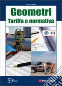 Geometri. Tariffa e normativa. Con CD-ROM libro di Marafini Ferruccio