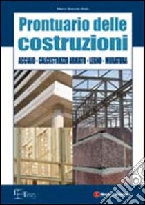 Prontuario delle costruzioni libro di Boscolo Bielo Marco