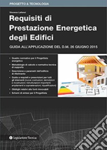 Requisiti di prestazione energetica degli edifici libro di Lattanzi Vincenzo