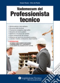 Vademecum del professionista tecnico libro di Russo Orazio; De Paolis Dino