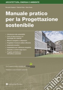 Manuale pratico per la progettazione sostenibile libro di Vineis Dario; Casaburi Riccardo; Prato Fabrizio